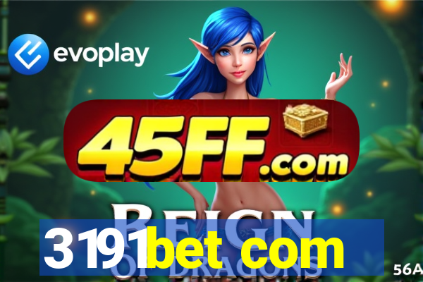 3191bet com